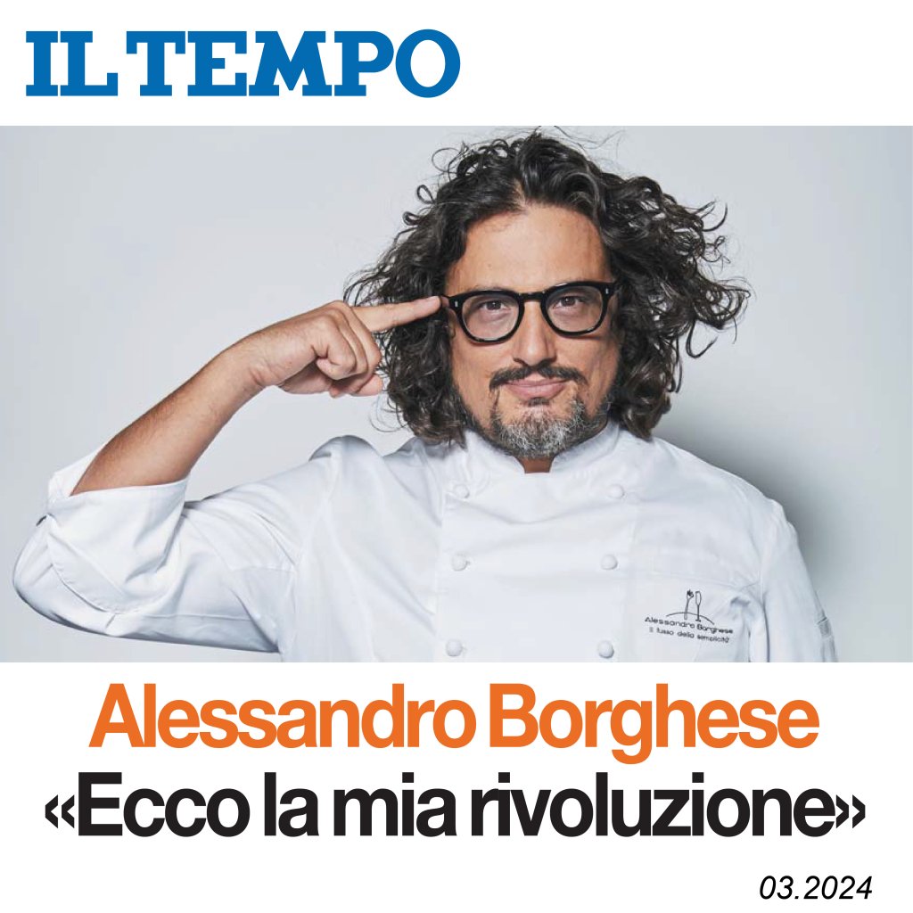 alessandro borghese, chef borghese, il tempo, il lusso della semplicità